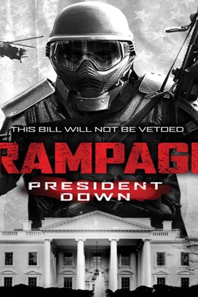 rampage: president down