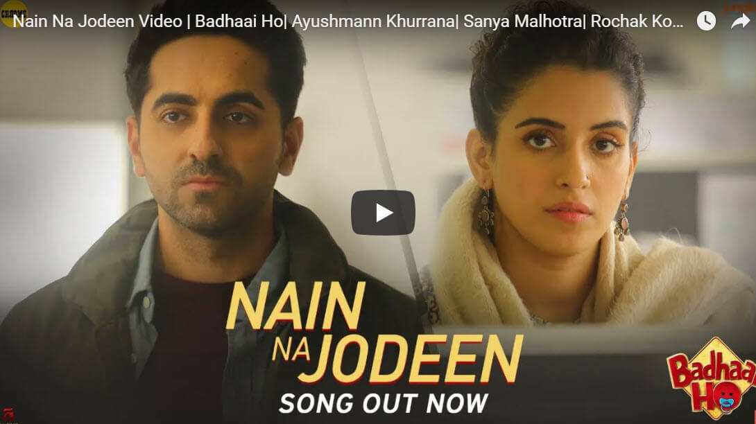 Nain Na Jodeen Video Song | Badhaai Ho