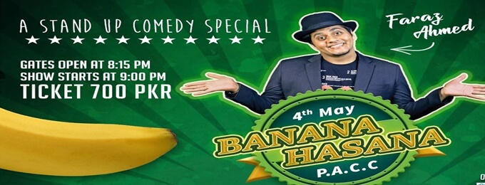Faraz Ahmed "Banana Hasana" - A Standup Comedy Show