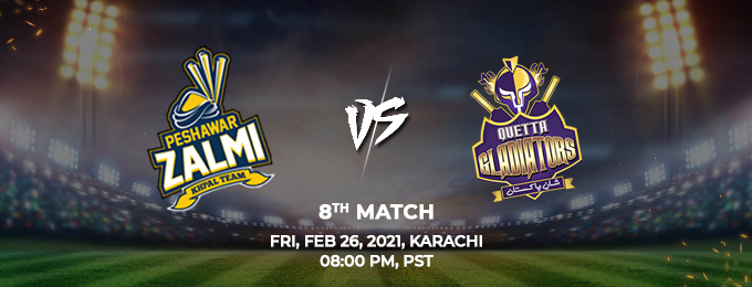 Peshawar Zalmi VS Quetta Gladiators 8th Match (PSL 2021)