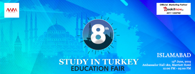 8th Study in Turkey Education Fair Islamabad