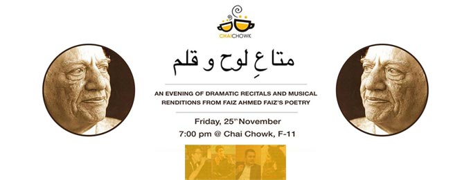 متاعِ لوح و قلم - Dramatic Recitals & Musical Renditions of Faiz Islamabad