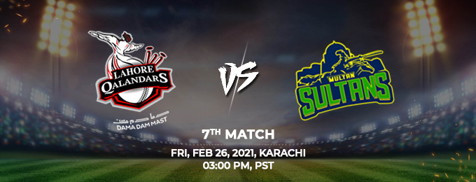 Lahore Qalandars VS Multan Sultans 7th Match (PSL 2021)