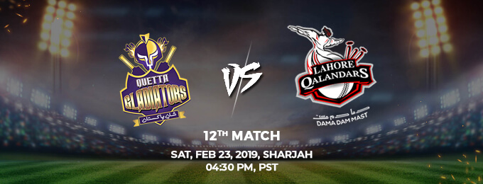 Quetta Gladiators VS Lahore Qalandars 12th Match (PSL 2019)