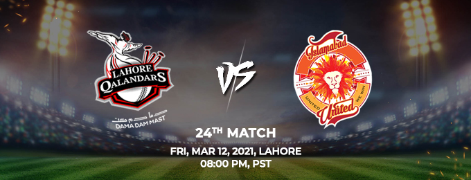 Lahore Qalandars VS Islamabad United 24th Match (PSL 2021)