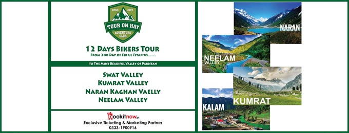12 Days Bikers Tour to 4 Valleys Kumrat Swat Naran Neelam