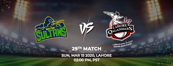 Multan Sultans vs Lahore Qalandars 29th Match (PSL 2020)