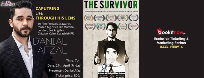 The Survivor A Documentary Screening by Danial Afzal