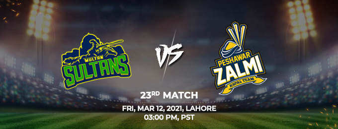 Multan Sultans VS Peshawar Zalmi 23rd Match (PSL 2021)