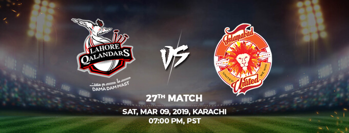 Lahore  Qalandars VS Islamabad United 27th Match (PSL 2019)